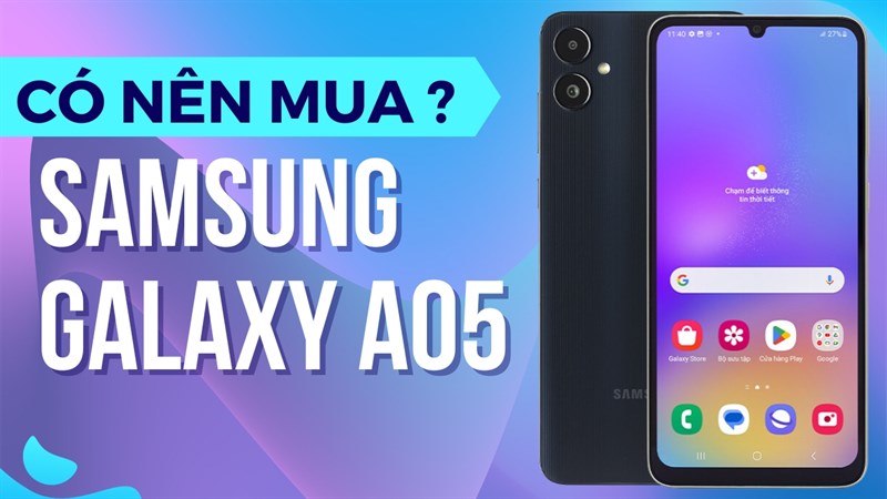 Chỉ hơn 3 triệu đồng với Galaxy A05, chúng ta có gì? RAM lớn, chip mạnh, pin khủng! Chỉ hơn 3 triệu đồng với Galaxy A05, chúng ta có gì? RAM lớn, chip mạnh, pin khủng!