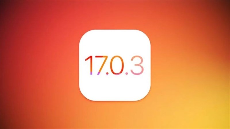 Apple phát hành iOS 17.0.3 và iPadOS 17.0.3 với các bản sửa lỗi và giải quyết vấn đề quá nhiệt