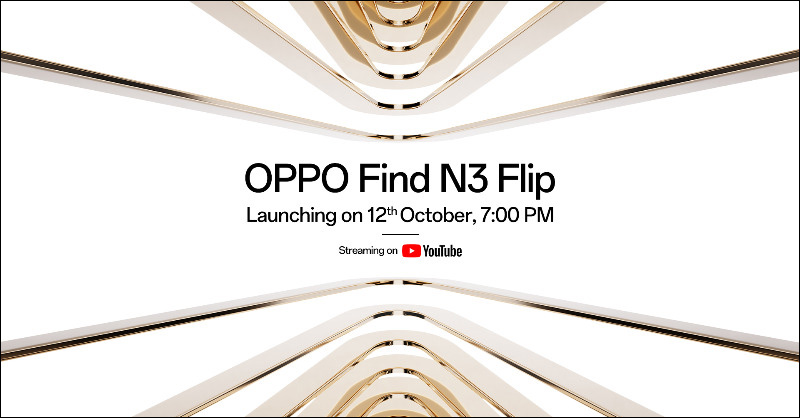 Sự kiện ra mắt OPPO Find N3 Flip tại Ấn Độ sẽ diễn ra vào ngày 12/10 tới Sự kiện ra mắt OPPO Find N3 Flip tại Ấn Độ sẽ diễn ra vào ngày 12/10 tới