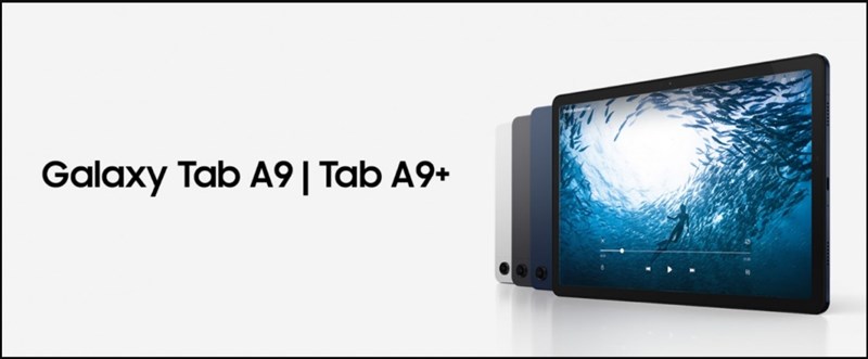 Samsung âm thầm cho ra mắt Galaxy Tab A9 và Galaxy Tab A9+