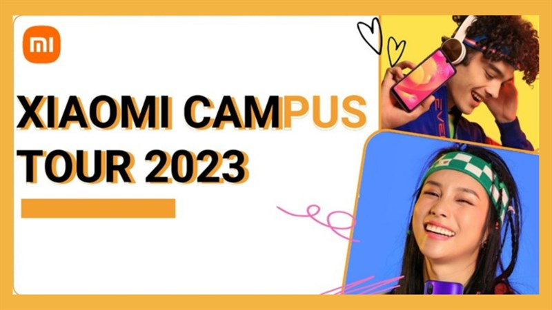 Chờ đón sự kiện Xiaomi Campus Tour 2023: Hoành tráng với nhiều hoạt động hấp dẫn