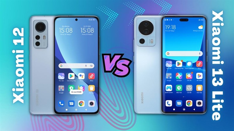 So sánh Xiaomi 13 Lite và Xiaomi 12: Mẫu nào sẽ hợp với bạn nhất? So sánh Xiaomi 13 Lite và Xiaomi 12: Mẫu nào sẽ hợp với bạn nhất?