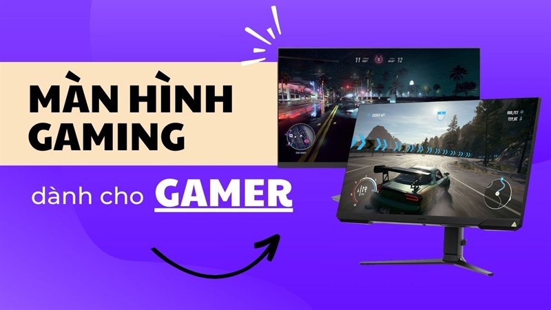 Cần gì để có trải nghiệm chơi game đỉnh cao? Xem thử loạt màn hình gaming này nhé!