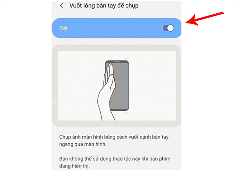 Kích hoạt tùy chọn Palm swipe to capture để chụp hình Kích hoạt tùy chọn Palm swipe to capture để chụp hình