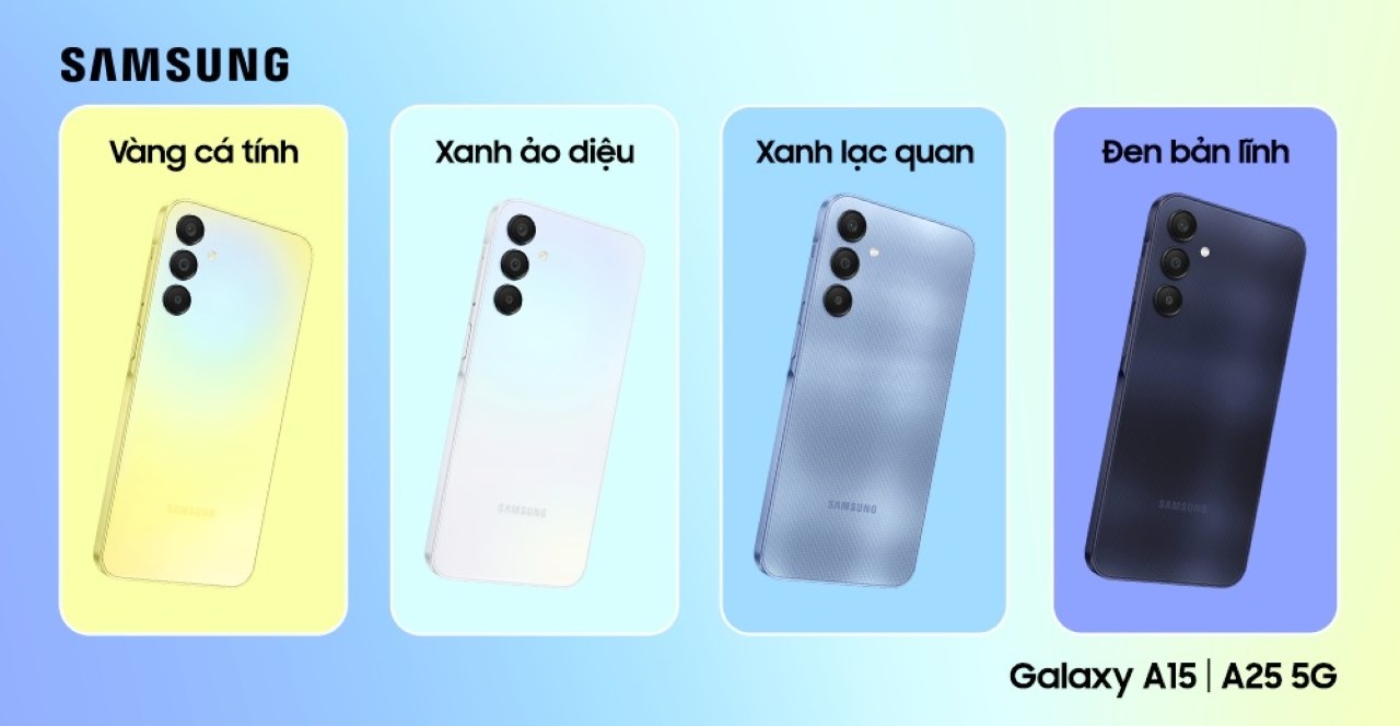 Màu sắc của Galaxy A15 và Galaxy A25 5G: Vàng Cá Tính, Xanh Ảo Diệu, Xanh Lạc Quan và Đen Bản Lĩnh