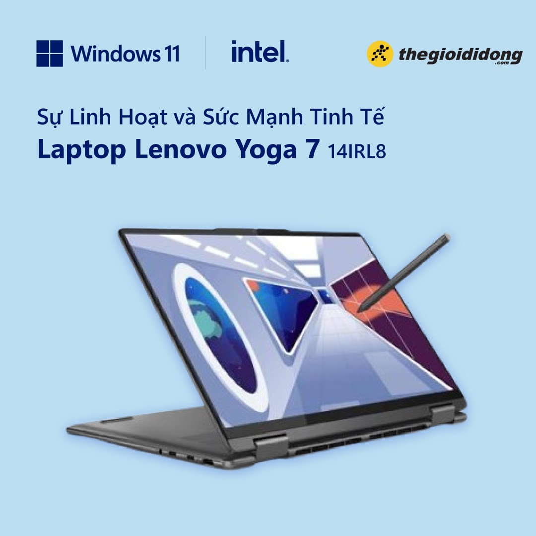 Sự linh hoạt và sức mạnh tinh tế gói gọn bên trong chiếc laptop Lenovo Yoga 7 14IRL8