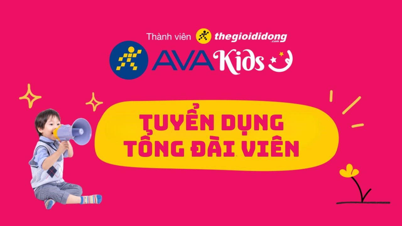 Chuỗi của hàng mẹ và bé AVAKids tuyển dụng tổng đài viên Chuỗi của hàng mẹ và bé AVAKids tuyển dụng tổng đài viên