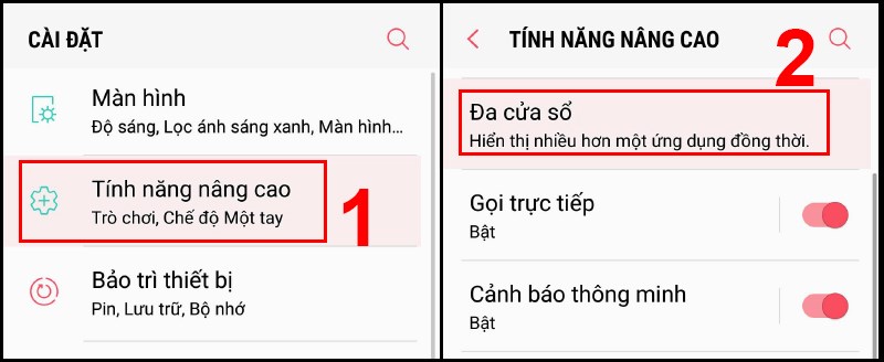 Chọn tính năng nâng cao > Đa cửa sổ Chọn tính năng nâng cao > Đa cửa sổ