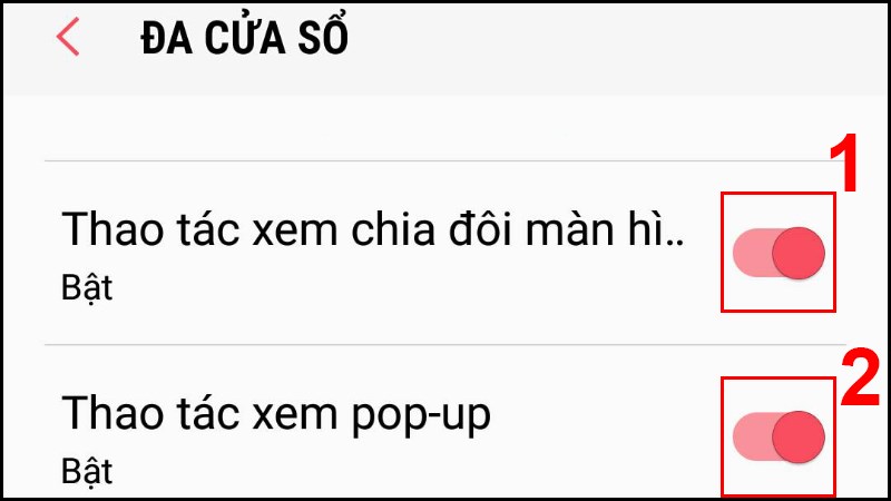 Nhấn bật tính năng xem chia đôi màn hình và pop-up Nhấn bật tính năng xem chia đôi màn hình và pop-up