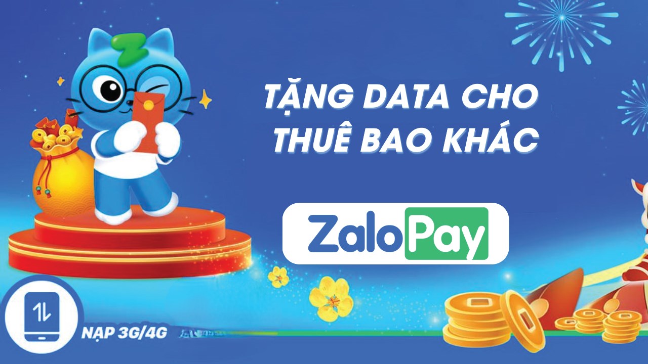 Cách tặng data cho thuê bao khác trên Zalo Cách tặng data cho thuê bao khác trên Zalo