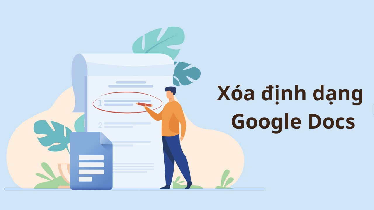 Cách xóa định dạng trong Google Docs