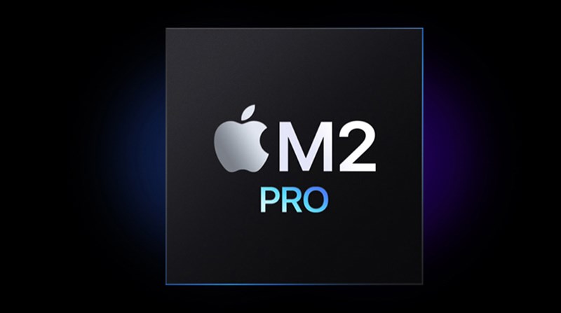 Chip M2 Pro là phiên bản kế nhiệm của con chip M2 Chip M2 Pro là phiên bản kế nhiệm của con chip M2