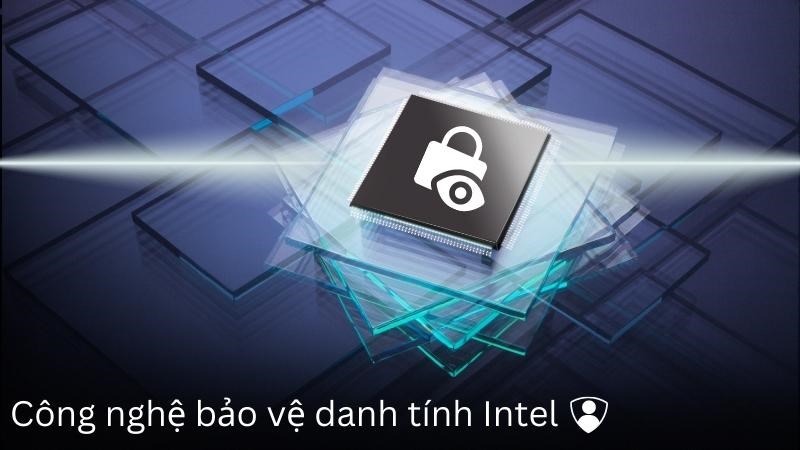 Khả năng bảo vệ danh tính chuẩn Intel Khả năng bảo vệ danh tính chuẩn Intel