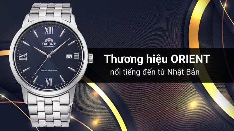 Orient là thương hiệu đồng hồ cao cấp của Nhật Bản