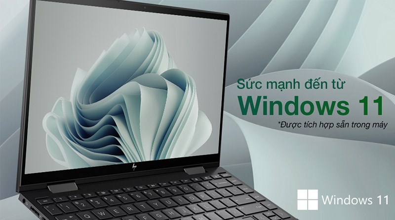 Sức mạnh đến từ Windows 11 được tích hợp sẵn trong máy