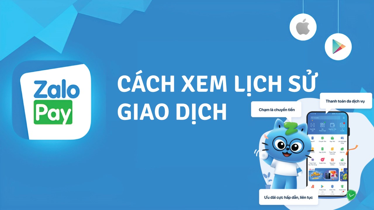 Cách xem lịch sử giao dịch trên ví ZaloPay Cách xem lịch sử giao dịch trên ví ZaloPay