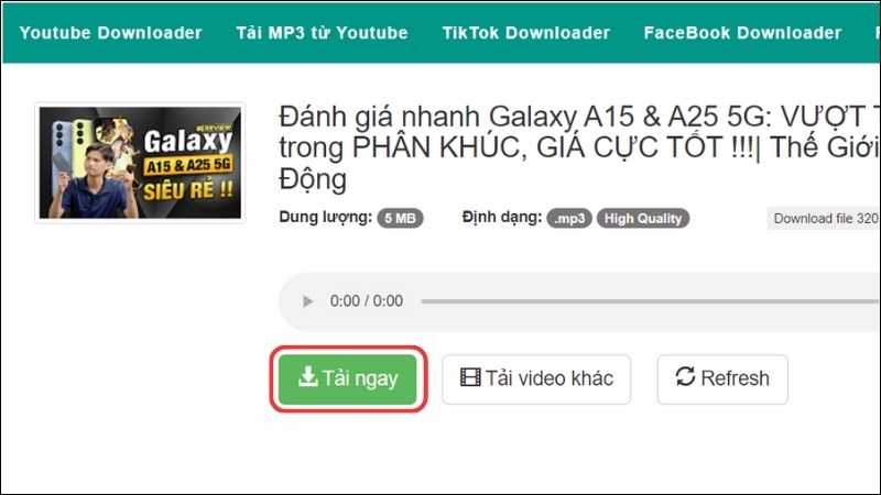 Nhấn Tải ngay để hoàn tất quá trình tải nhạc Youtube về MP3 