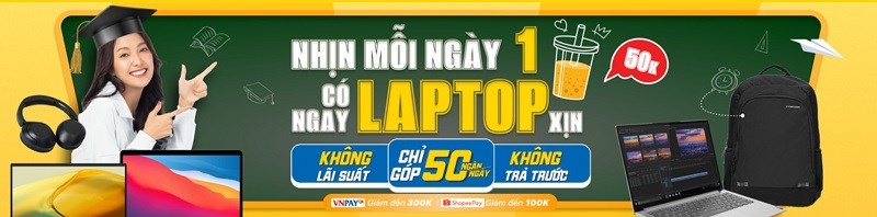 Laptop tựu trường giảm sốc đến 30% - Mua là có quà