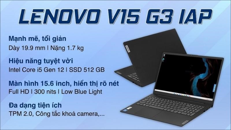 Laptop Lenovo V15 G3 IAP i5 (82TT0064VN) - Một sản phẩm cực kì mạnh mẽ cho phân khúc tầm trung 