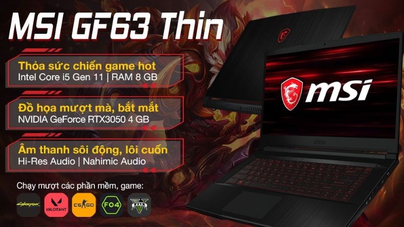 MSI Gaming GF63 Thin mang lại trải nghiệm tuyệt vời cho người dùng