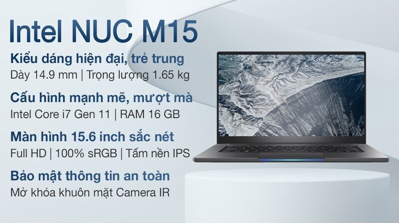 Laptop Intel NUC M15 Kit i7 sở hữu 16 GB RAM và 512 GB SSD Laptop Intel NUC M15 Kit i7 sở hữu 16 GB RAM và 512 GB SSD