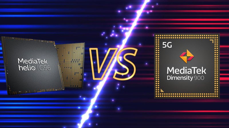So sánh chip MediaTek Helio G96 và MediaTek Dimensity 900 So sánh chip MediaTek Helio G96 và MediaTek Dimensity 900
