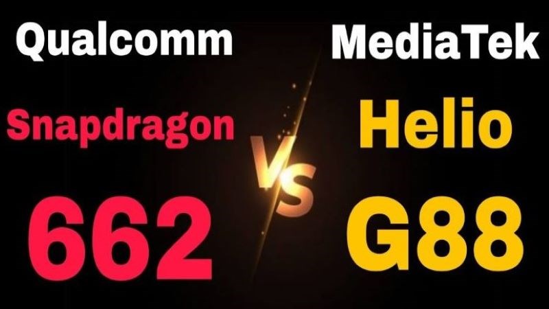 Đặc điểm nổi bật của Helio G88 và Snapdragon 662 Đặc điểm nổi bật của Helio G88 và Snapdragon 662
