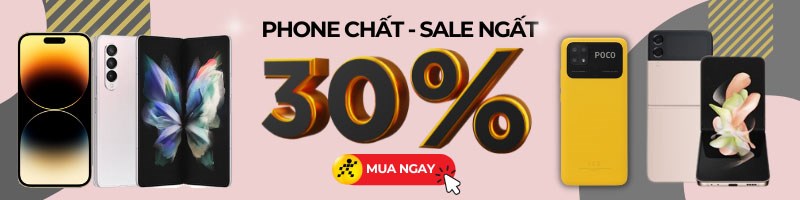 Điện thoại sale sập sàn đến 30%, click ngay!