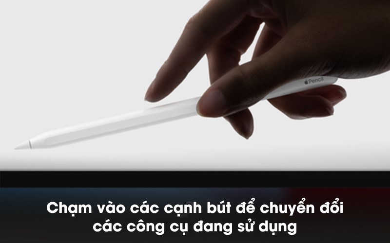 Bạn có thể chuyển đổi công cụ sử dụng bằng cách chạm vào các cạnh bút