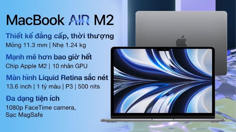 Macbook Air M2 phiên bản năm nay sử dụng con chip Apple M2 thế hệ mới cho hiệu năng xử lý tuyệt vời