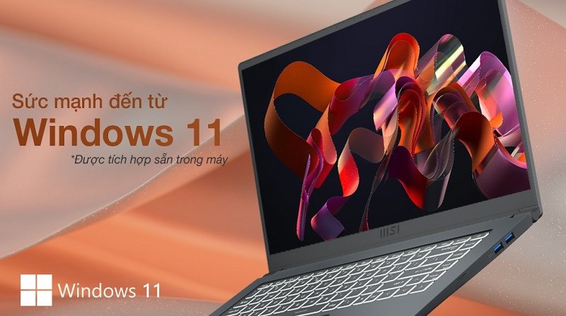 Laptop được nâng cấp sẵn hệ điều hành Windows 11 Home SL