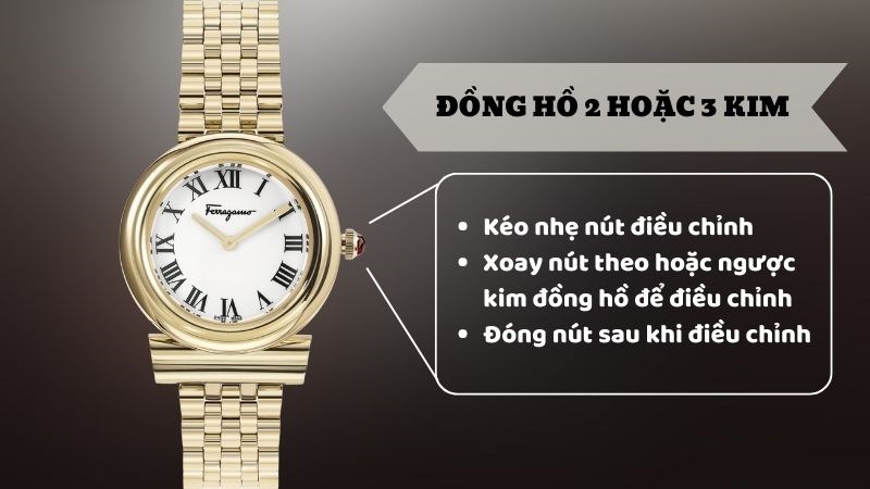 Cách điều chỉnh giờ trên đồng hồ 2 hoặc 3 kim của hãng Salvatore Ferragamo Cách điều chỉnh giờ trên đồng hồ 2 hoặc 3 kim của hãng Salvatore Ferragamo