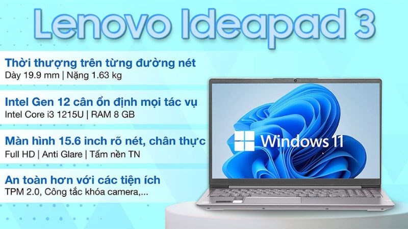 Laptop Lenovo Ideapad 3 - người bạn đồng hành đắc lực của các bạn học sinh, sinh viên hay nhân viên văn phòng