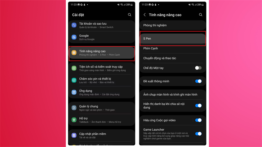 Cài đặt (Settings) > Tính năng cao cấp (Advanced Features) > S Pen Cài đặt (Settings) > Tính năng cao cấp (Advanced Features) > S Pen