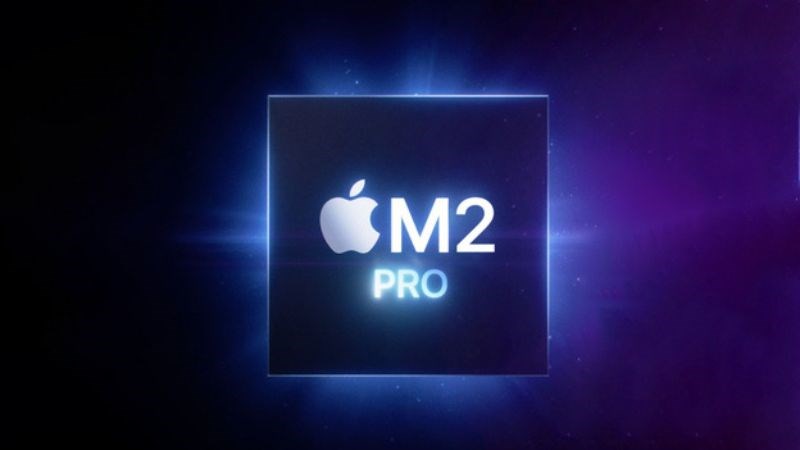 M2 Pro - con chip siêu đỉnh mới ra mắt của nhà Apple