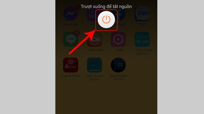 Nhấn vào và kéo icon tắt nguồn xuống dưới Nhấn vào và kéo icon tắt nguồn xuống dưới
