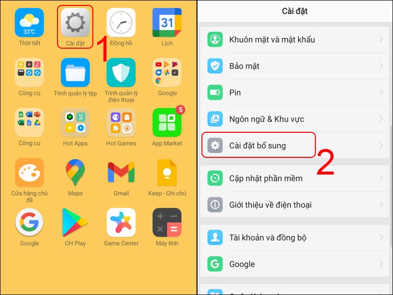 Vào Cài đặt, chọn Cài đặt bổ sung Vào Cài đặt, chọn Cài đặt bổ sung