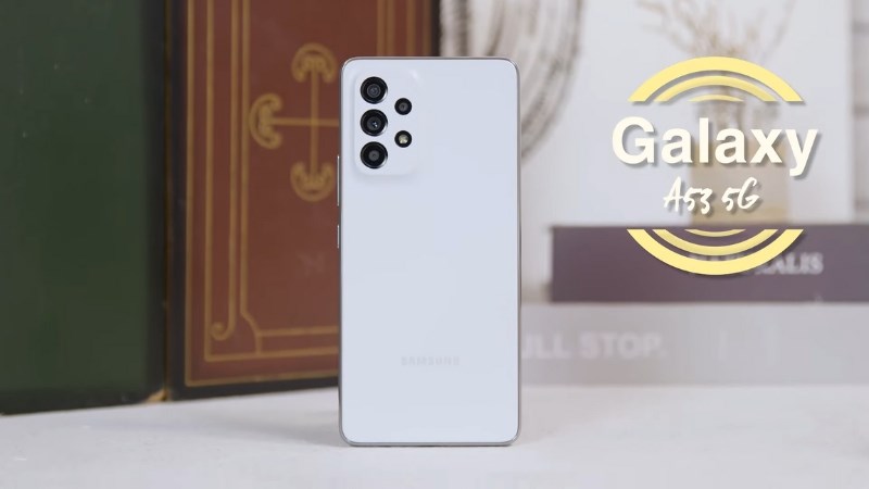 1 Samsung Galaxy A53 là một chiếc điện thoại tầm trung được giới công nghệ không tiếc lời khen