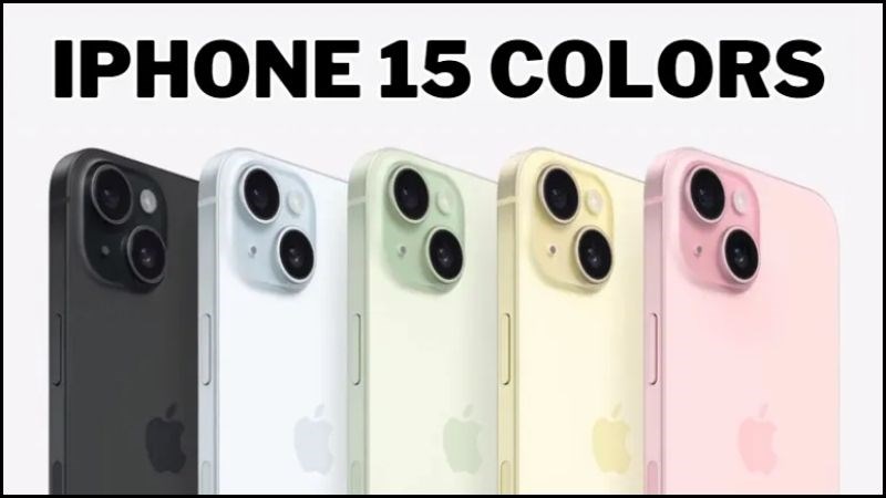 iPhone 15/ 15 Plus có 5 màu đa dạng, thoải mái lựa chọn