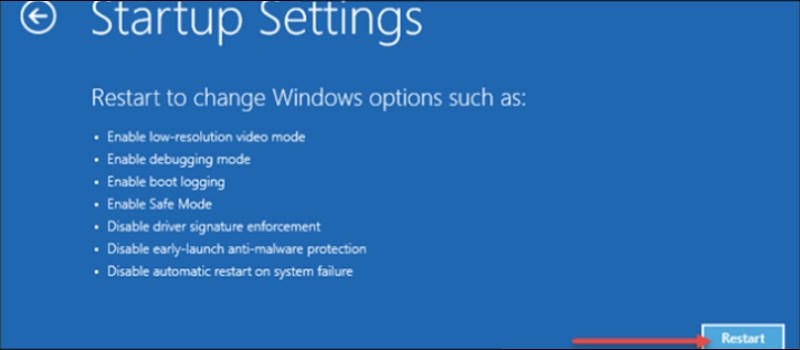 chọn see more recovery options > Startup Settings. Nhấn Restart để máy tính khởi động lại