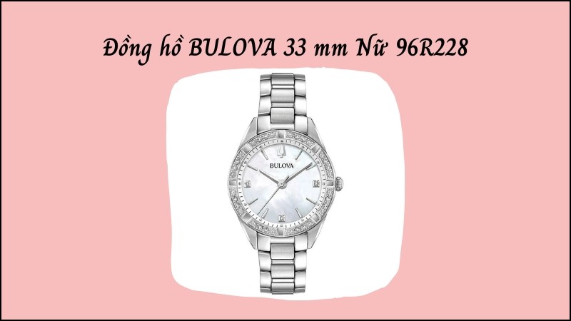 Đồng hồ Bulova với sự sang trọng và đẳng cấp