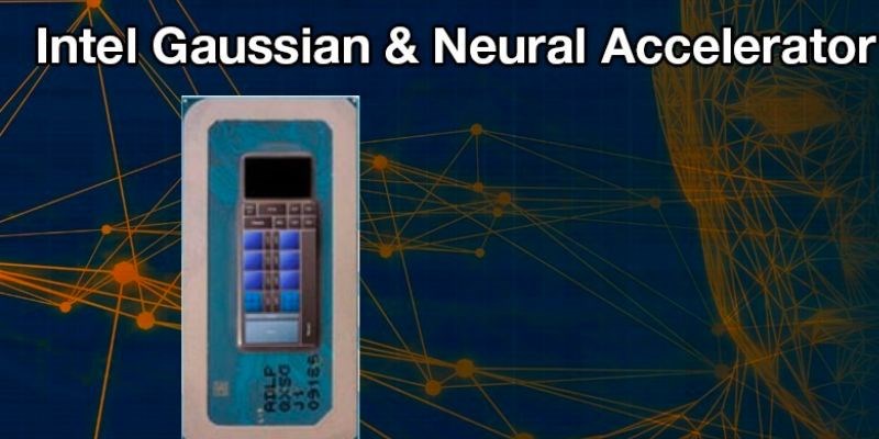 Intel Gaussian & Neural Accelerator cải thiện tổng thể hiệu suất