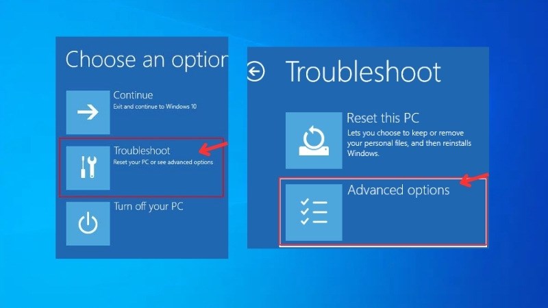 Chọn Troubleshoot > Chọn Advanced options