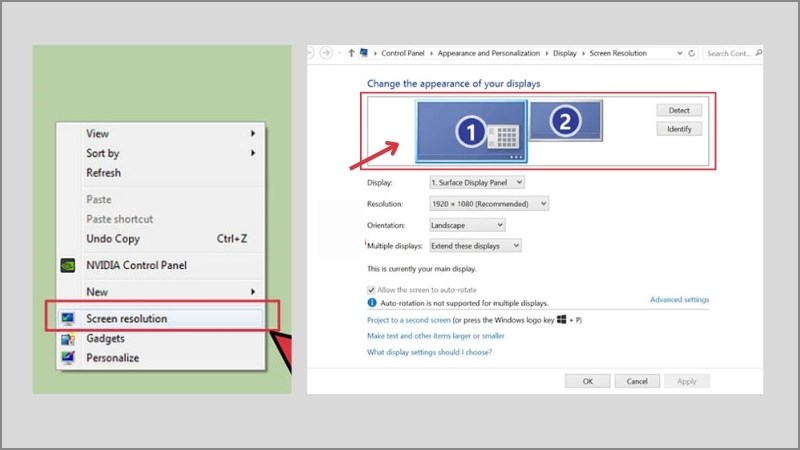 Chọn Screen resolution > Điều chỉnh vị trí màn hình chính phụ theo ý muốn Chọn Screen resolution > Điều chỉnh vị trí màn hình chính phụ theo ý muốn
