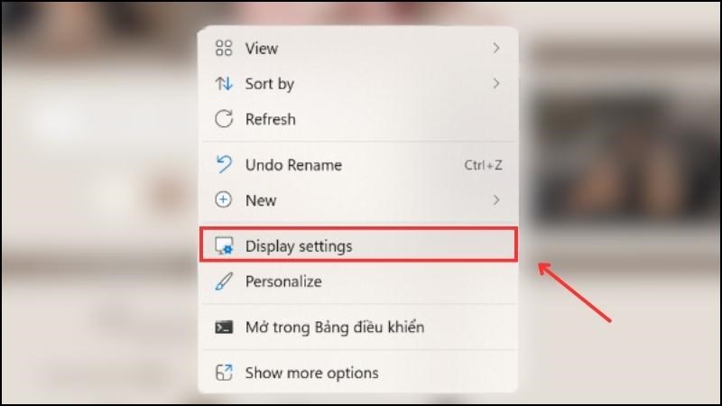 Chọn Display settings Chọn Display settings