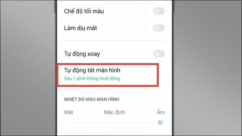 Chọn Tự động tắt màn hình > Chọn Không Chọn Tự động tắt màn hình > Chọn Không