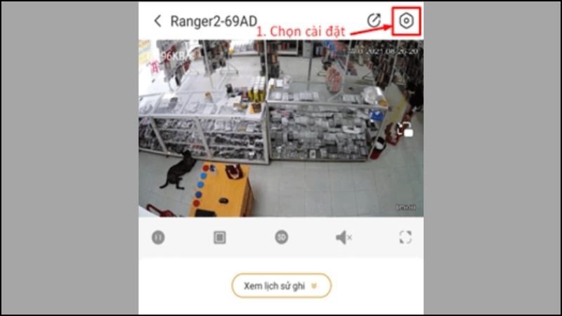 Mở ứng dụng IMOU Life và chọn camera > Chọn biểu tượng hình bánh răng Mở ứng dụng IMOU Life và chọn camera > Chọn biểu tượng hình bánh răng