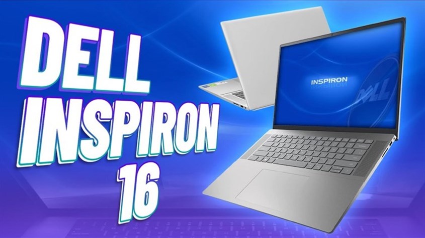 Laptop Dell Inspiron 16 là dòng laptop học tập - văn phòng với hiệu năng vượt trội