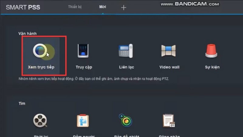 Trở lại giao diện ban đầu và chọn mục Xem trực tiếp