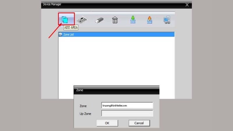 Trong Device Manager, bấm vào Add Area để tạo Zone